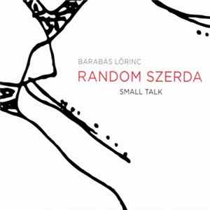 Barabás Lőrinc - Small Talk flac
