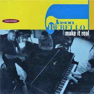 Jason Rebello - Make It Real flac