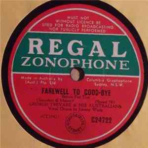 George Trevare & His Australians - Farewell To Good-Bye / There's A Boy Up North flac