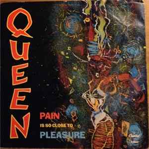 Queen - Pain Is So Close To Pleasure flac