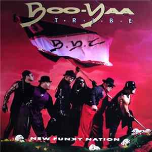 Boo-Yaa T.R.I.B.E. - New Funky Nation flac