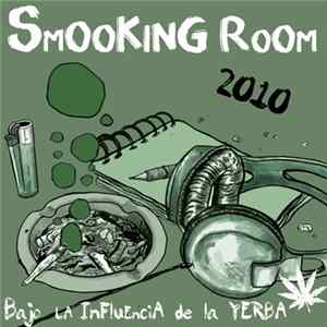 Smooking Room - Bajo La Influencia De La Yerba flac
