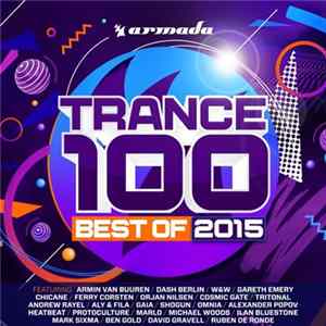 Various - Trance 100 Best Of 2015 flac