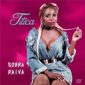 Titica - Sobra Raiva flac