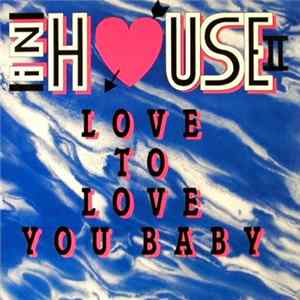 In House II - Love To Love You Baby flac