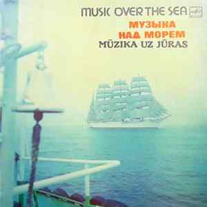 Ivars Vīgners - Mūzika uz jūras - Музыка над морем - Music Over The Sea flac