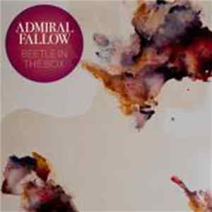 Admiral Fallow - Beetle In The Box flac
