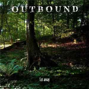 Outbound - Far Away flac
