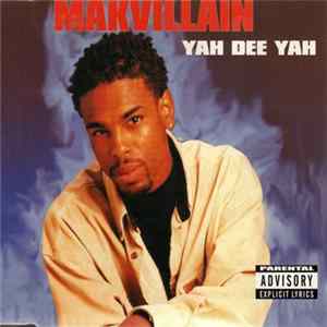 Mak Villain - Yah Dee Yah flac