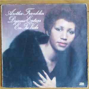 Aretha Franklin - Dejame Entrar En Tu Vida flac