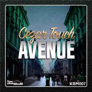 Cezar Touch - Avenue flac