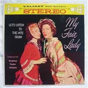 Broadway Theatre Orchestra - Let's Listen to the Hits from My Fair Lady flac