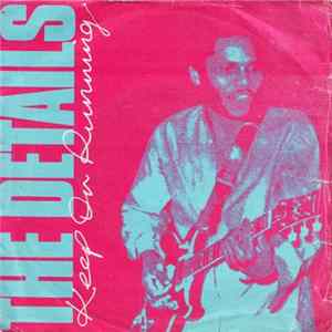 The Details - Keep On Running flac