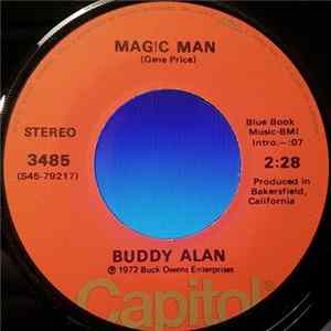 Buddy Alan - Magic Man / Move It On Over flac
