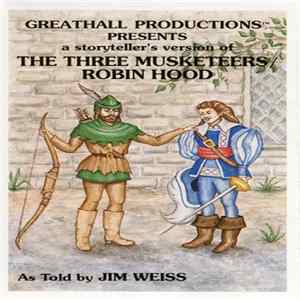 Jim Weiss - The Three Musketeers / Robin Hood flac