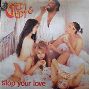 Gepy & Gepy - Stop Your Love flac