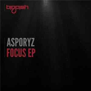 Asporyz - Focus EP flac
