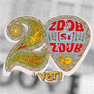 Zdob și Zdub - 20 De Veri flac