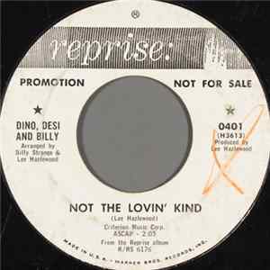Dino, Desi And Billy - Not The Lovin' Kind flac