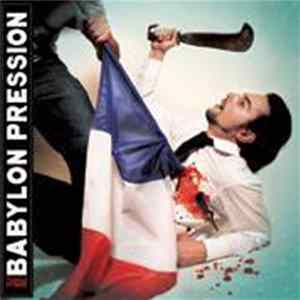Babylon Pression - Travaille Consomme Et Meurs flac