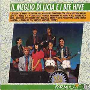 Licia E I Bee Hive - Il Meglio Di Licia E I Bee Hive flac