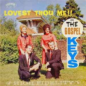 The Gospel Keys - Lovest Thou Me!! flac