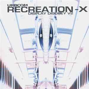 Various - Recreation-X Display Disobey V2 flac