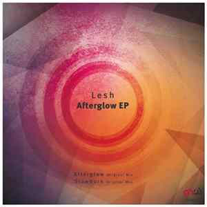 Lesh - Afterglow EP flac