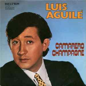 Luis Aguile - Camarero, Champagne flac