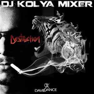 DJ Kolya Mixer - Destruction flac