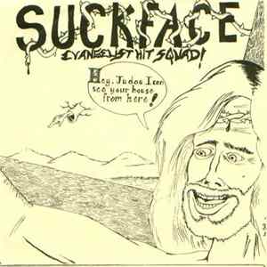 Suckface - Evangelist Hit Squad! flac