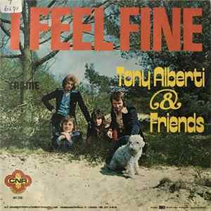 Tony Alberti & Friends - I Feel Fine / Call Me flac