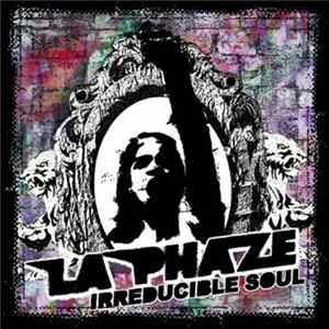 La Phaze - Irreducible Soul flac
