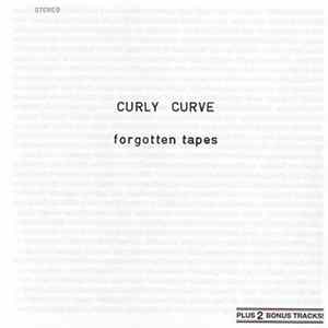 Curly Curve - Forgotten Tapes flac