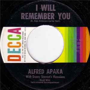 Alfred Apaka With Danny Stewart's Hawaiians - I Will Remember You flac