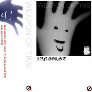 Living Ghost - Weapon Of Time EP (MITD VIIII - XII) flac