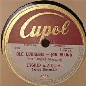 Ingrid Almquist - Ole Lukkeøie - Jon Blund / Lasses Vaggvisa flac