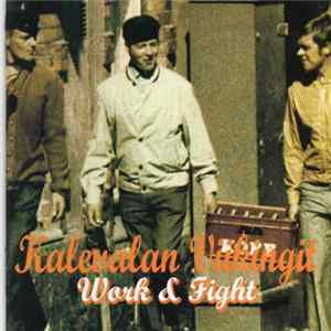 Kalevalan Viikingit - Work & Fight flac