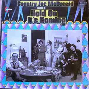 Country Joe McDonald - Hold On It's Coming flac