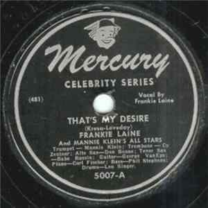 Frankie Laine And Mannie Klein's All Stars - That's My Desire / By The River Sainte Marie flac