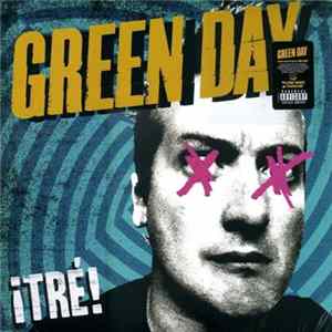 Green Day - ¡TRÉ! flac
