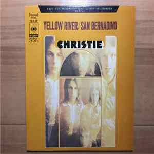 Christie - Yellow River/San Bernadino flac