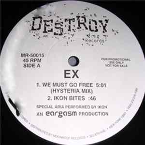 Ex - We Must Go Free flac