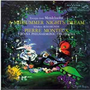 Pierre Monteux, Vienna Philharmonic Orchestra - Mendelssohn: Incidental Music To A Midsummer Night's Dream - Schubert: Music From Rosamunde flac