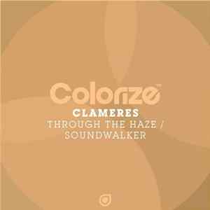 Clameres - Through The Haze / Soundwalker flac