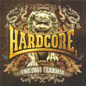 Various - Hardcore - The 2008 Yearmix flac