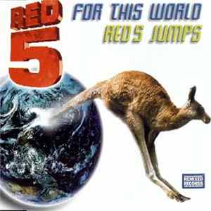 Red 5 - For This World / Red 5 Jumps flac