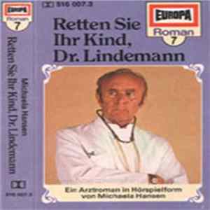 Heikedine Körting - Retten Sie Ihr Kind Dr. Lindemann flac