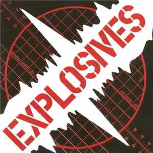The Explosives - Explosives flac