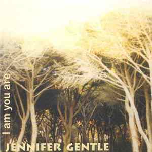 Jennifer Gentle - I Am You Are flac